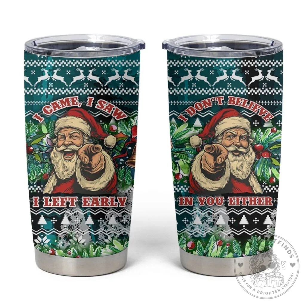 Funny Santa Claus I Don't Believe In You Either Christmas Pattern Tumbler 7 Funny Santa Claus I Don