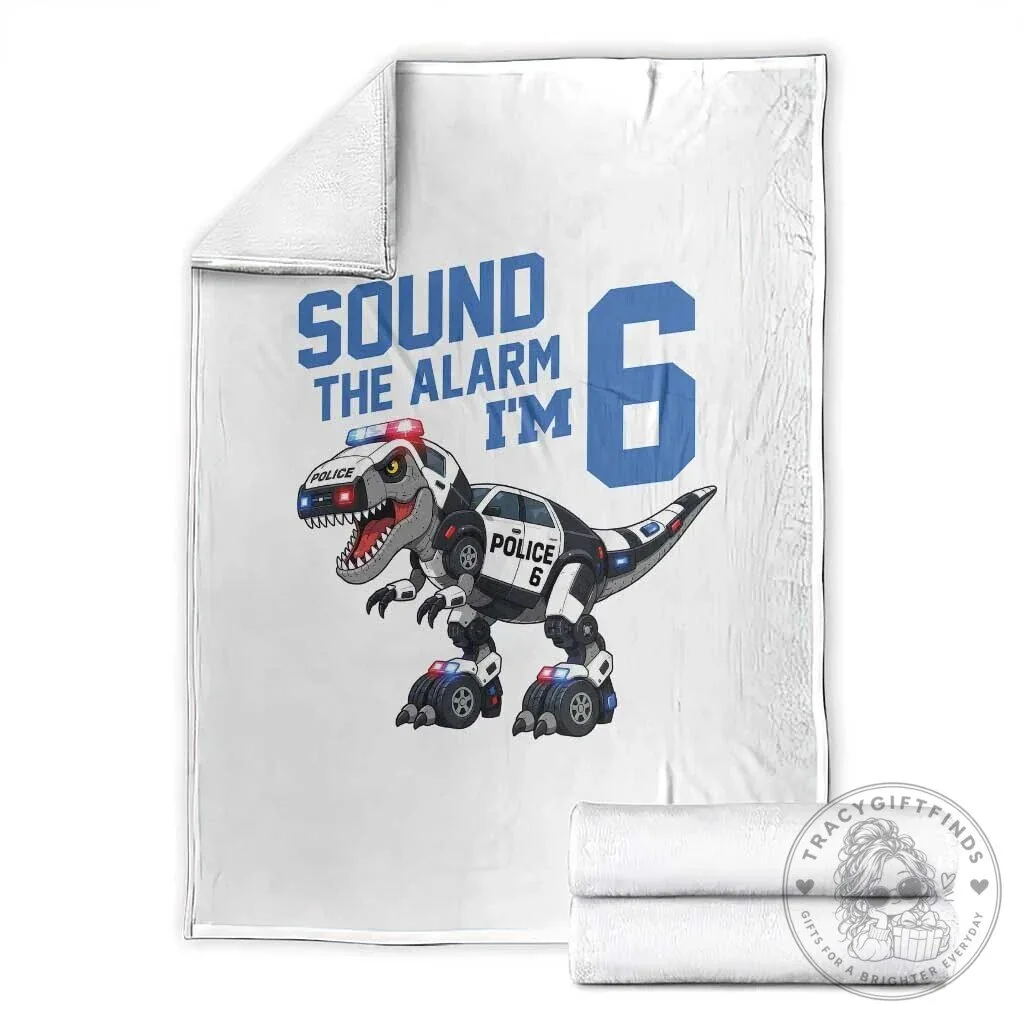 Funny Dinosaur Police Patrol 6th Birthday Sound The Alarm I Am 6 Throw Blanket 5 Funny Dinosaur Police Patrol 6th Birthday Sound The Alarm I Am 6 Throw Blanket